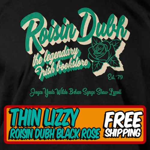 THIN LIZZY inspired ROISIN DUBH Black Rose A Rock Legend
